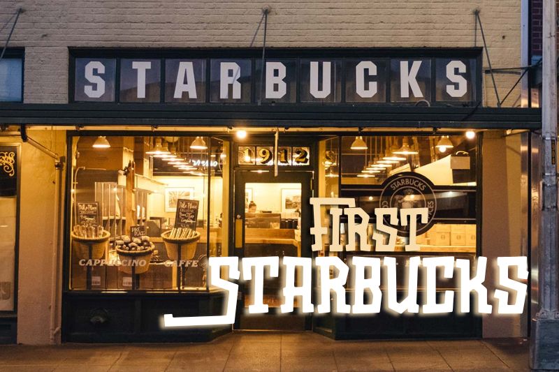 the First Starbucks In Seattle